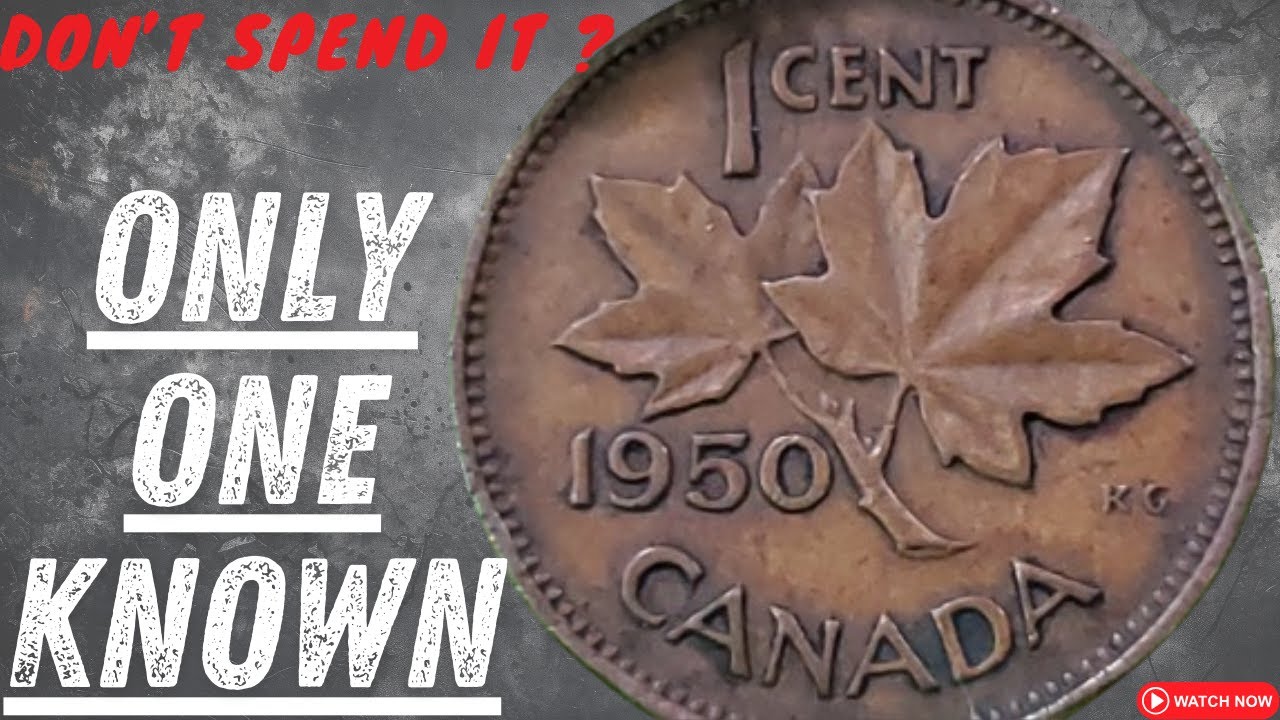 Rare 1950 Canadian One Cent Coin Worth Millions!