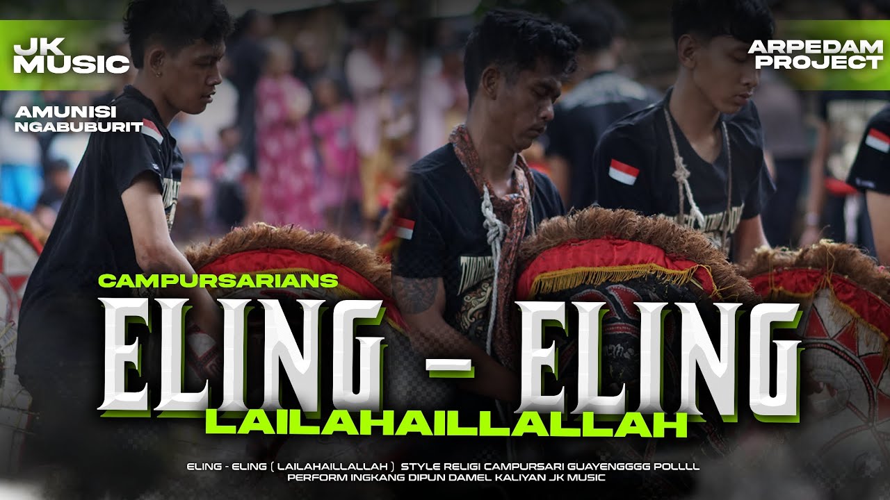 campursari jaranan • ELING ELING • lailahaillallah ( EDISI NGABUBURIT ) ‼️ remixer by JK ARPEDAM 