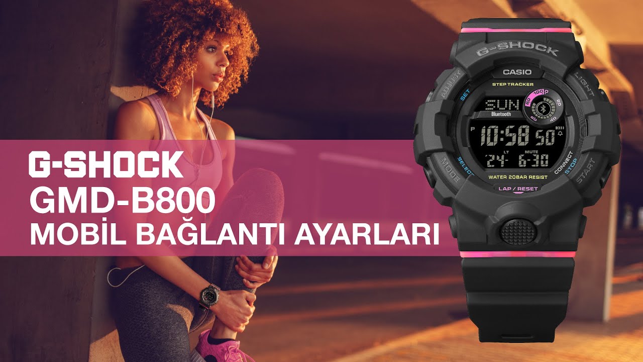 Casio G-Shock G-SQUAD GMD-B800 Mobil Bağlantı Ayarları