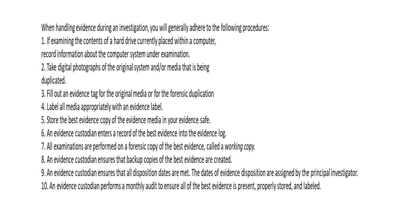 Evidence Handling Procedures  and Digital Evidence