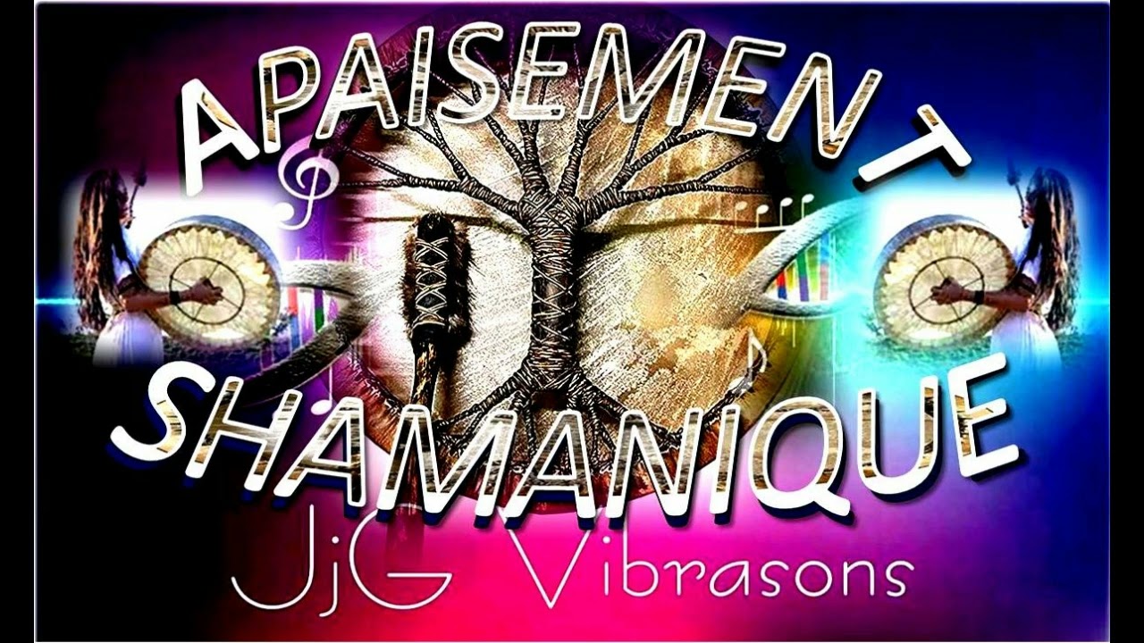 APAISEMENT CHAMANIQUE en 432 Hz