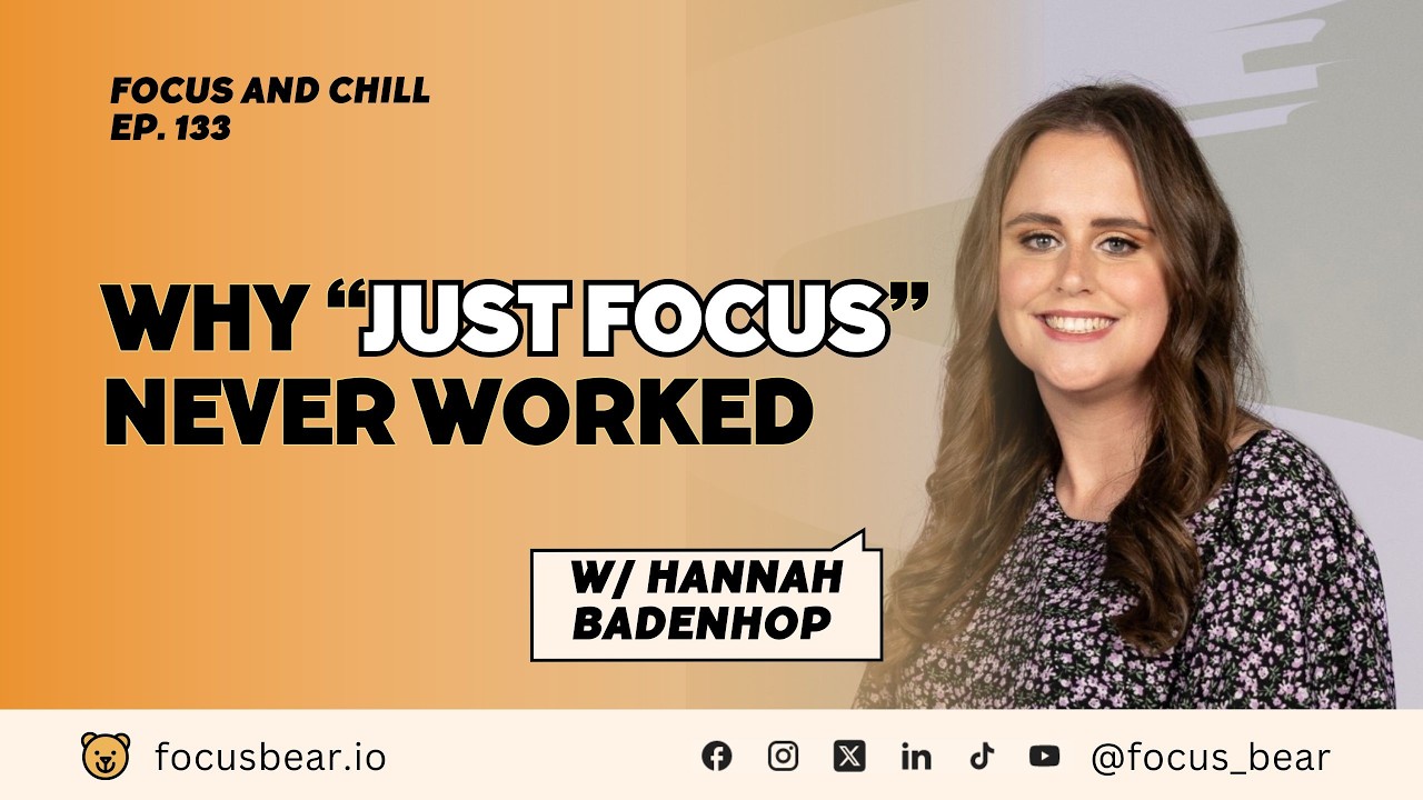 When “Just Focus” Never Made Sense | ADHD and Autism with Hannah Badenhop - Ep133