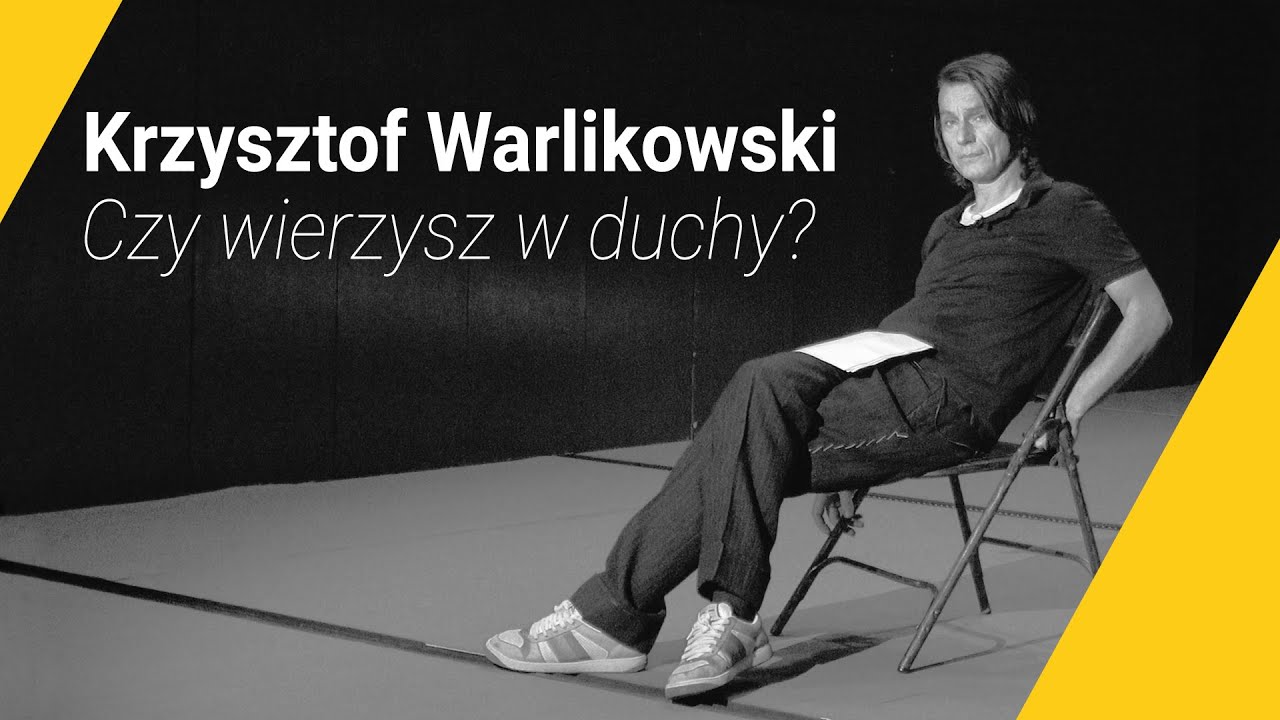 Krzysztof Warlikowski /// Czy wierzysz w duchy?