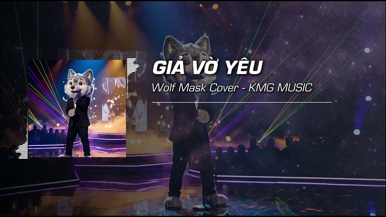 Giả Vờ Yêu - Wolf Mask Cover | Đêm chia