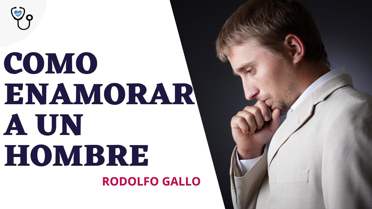 Conductas de una mujer que enamoran a un hombre