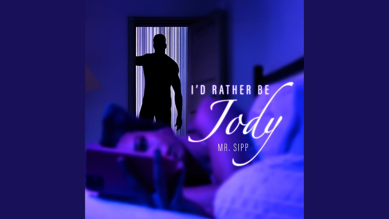 I'd Rather Be Jody