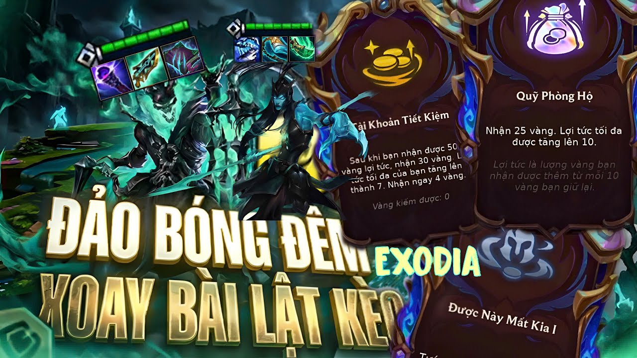 ĐẢO BÓNG ĐÊM FLEX EXODIA SIÊU GIÀU VỚI 3 LÕI KINH TẾ QUỶ! LẬT KÈO SIÊU CHÁY! | ĐTCL MÙA 16