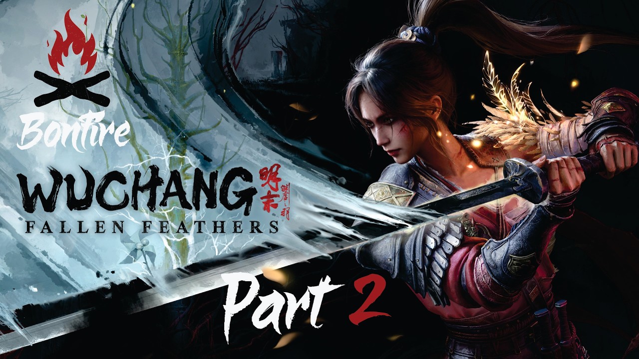 Kineska Souls igra, Wuchang Fallen Feathers, part 2