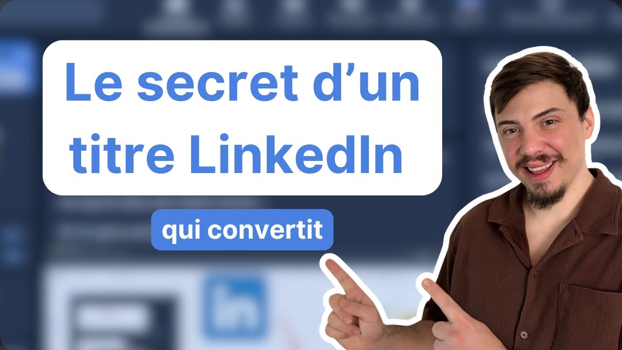 R&eacute;diger un titre LinkedIn percutant pour ta cible