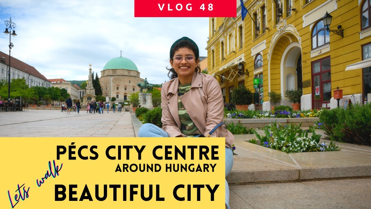 Pecs, Hungary | A day trip in Hungary | city centre walk