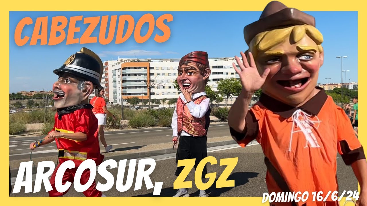 CABEZUDOS en Fiestas de ARCOSUR | Zaragoza 2024