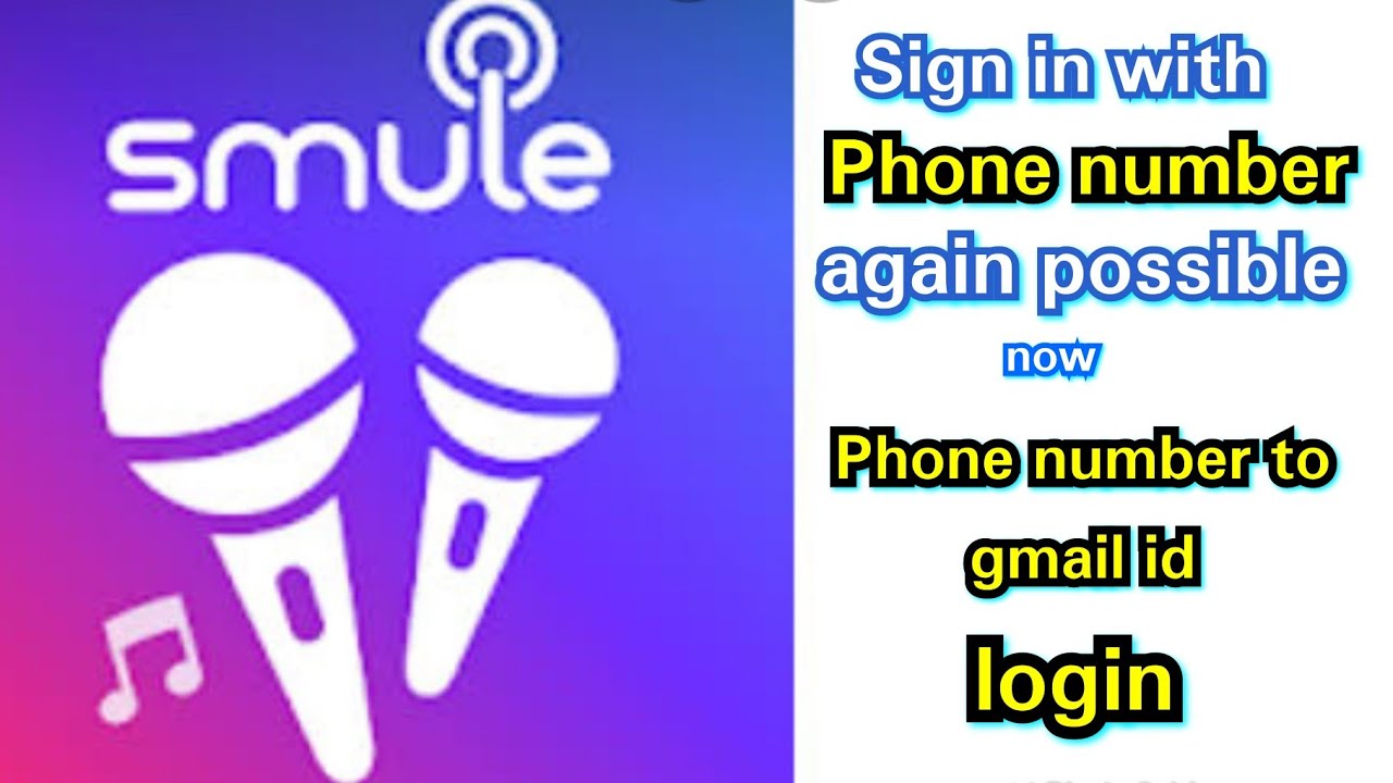 How to login with phone number in Smule application|changing old ph number id to gmail id|EEE