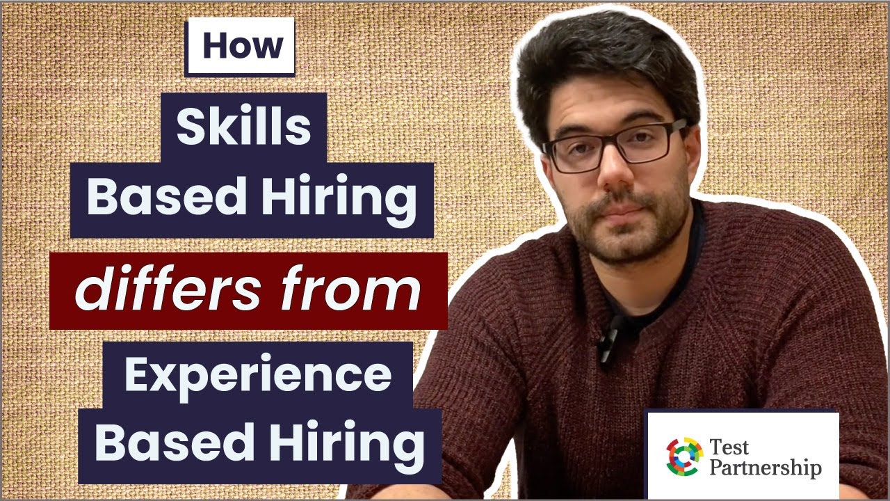 How skills based hiring differs from experience based hiring