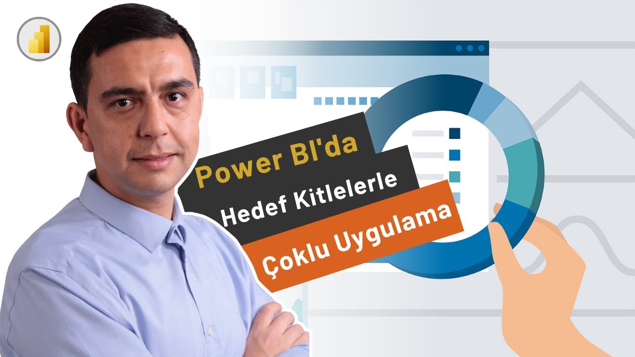 Power BI'da Hedef Kitlelerle Çoklu Uygulama Deneyimi Oluşturma