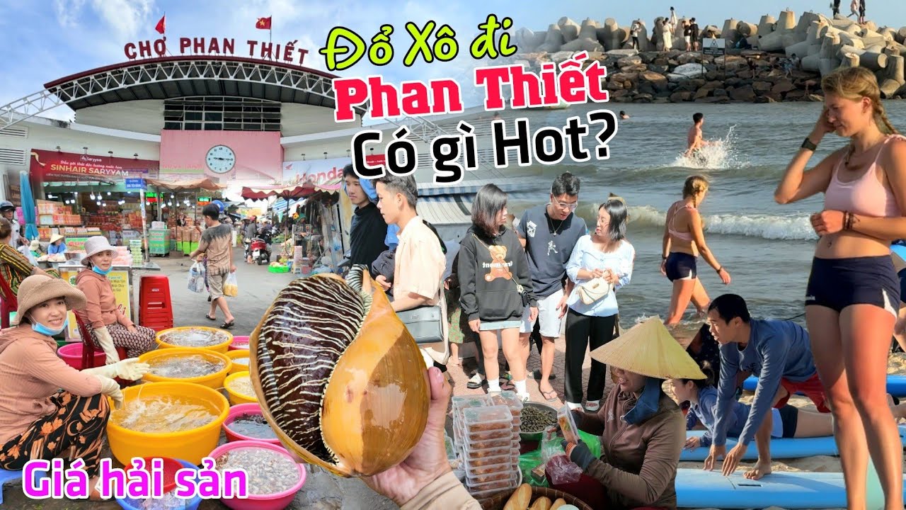Đổ Xô về Chợ Phan Thiết trước khi bão Miền Trung - Phan Thiết giờ Có gì Hot?