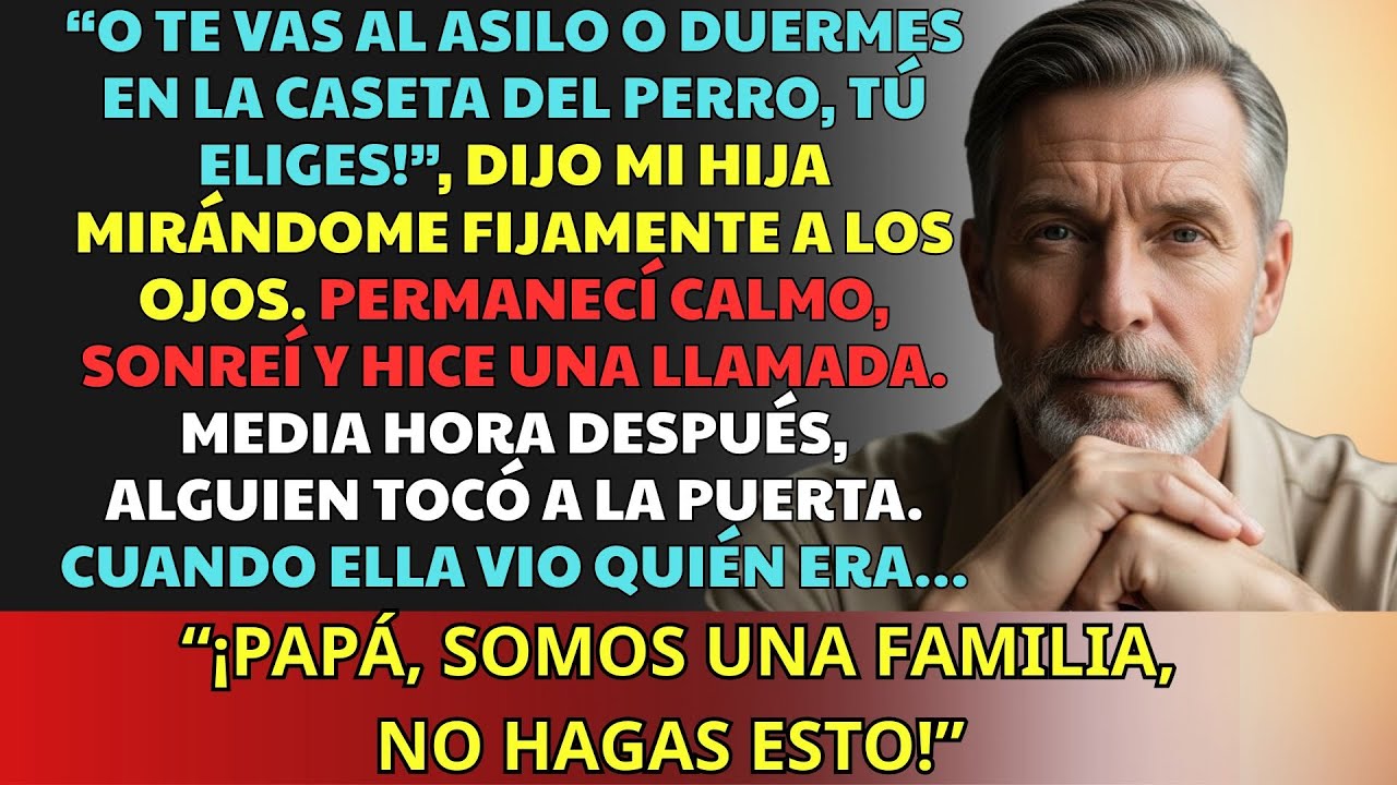 “Elige, dormir con el perro o irte al asilo.” dijo mi hija. Media hora después, la hice arrepentirse