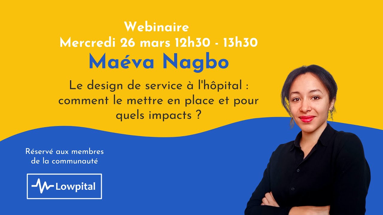 Replay webinaire - Le design de service à l'hôpital :