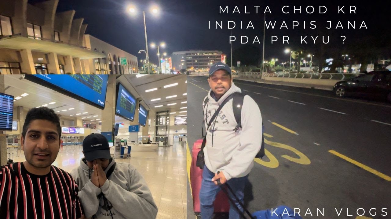 Malta Chod Kr India wapis Jana Pda Pr Kyu ? Malta Ane Wale Yeh Interview Jrur Dekhe @Karan Vlogs
