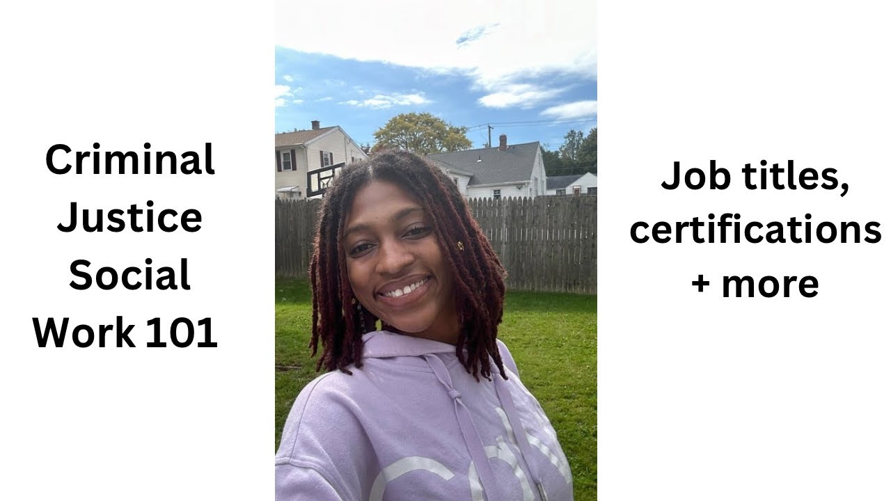 Criminal Justice Social Work 101