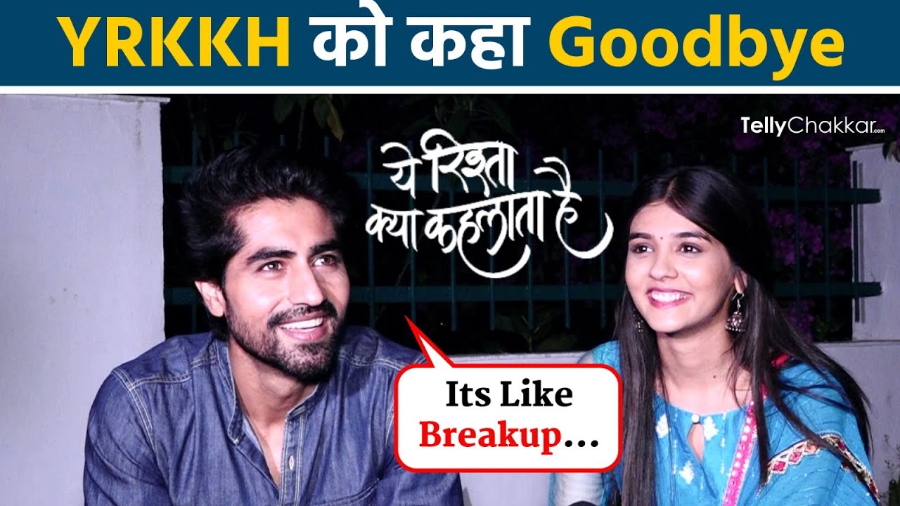 Harshad Chopra और Pranali ने किया शो YRKKH को अलविदा | #Abira Last Interview