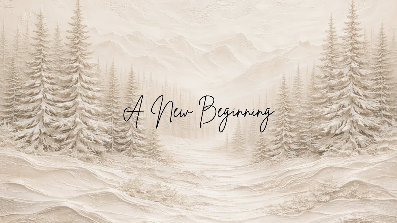 A New Beginning | Peaceful Bible Verses for January (1 Hour)