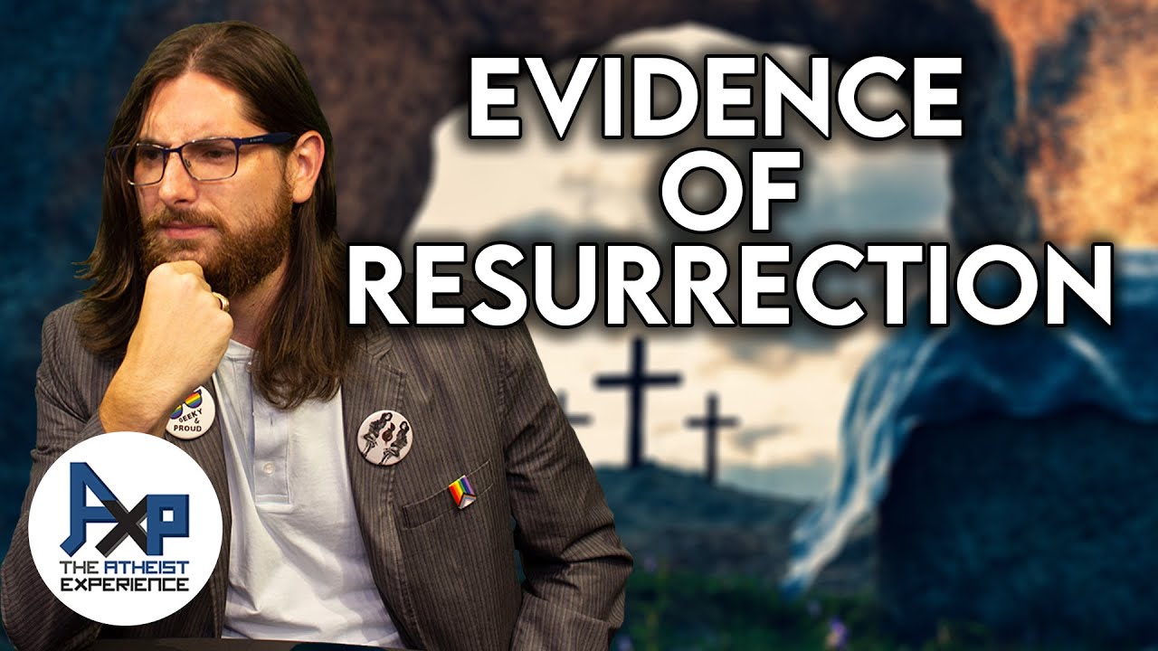 Evidence Of Resurrection