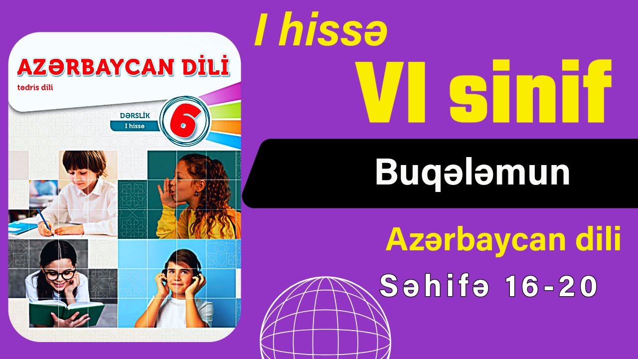 6-sinif Azərbaycan dili  səh.16,17,18,19,20 -  1-ci hissə