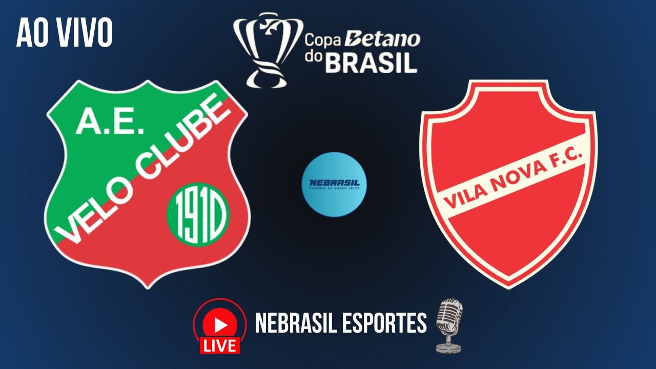 [ #AOVIVO ]: Velo Clube x Vila Nova / Copa do Brasil / 04-03-2026