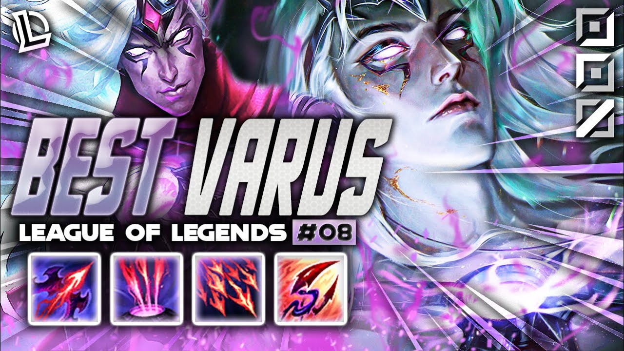 VARUS MONTAGE #8 - BEST VARUS | Ez LoL Plays