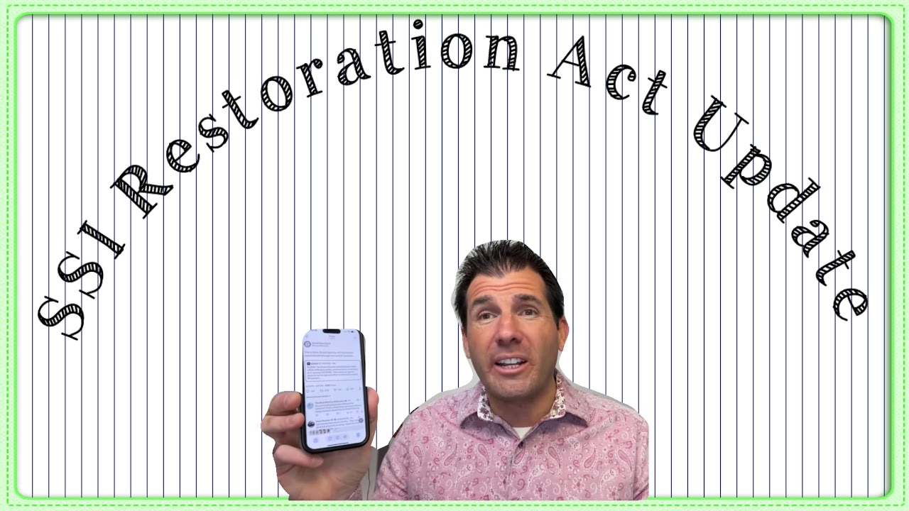 Your SSI Restoration Act Update as Requested | Supplemental Security Income