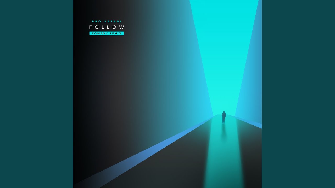 Follow (Zomboy Remix)