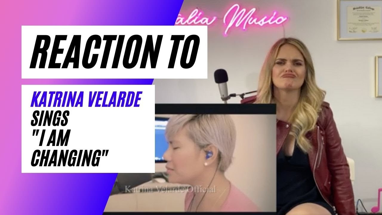 Voice Teacher Reacts to ONE TAKE COVER SESSIONS - I AM CHANGING by KATRINA VELARDE