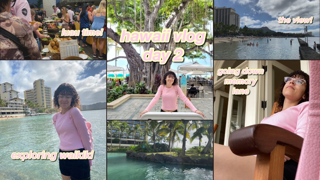hawaii travel vlog day 2: exploring waikiki, going to a luau, hilton lagoon, kalakaua ave