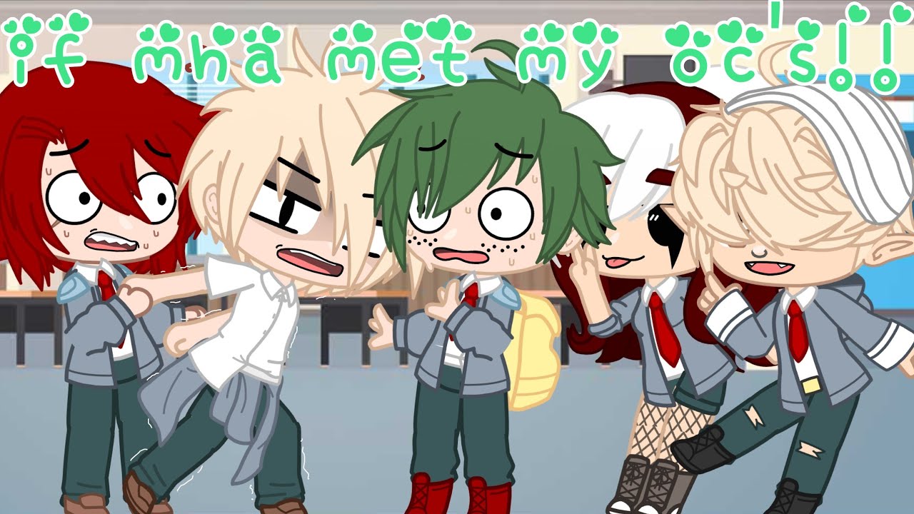 ☆ If MHA Met My OC'S | Gacha Club | MHA | DJ-Demz ☆
