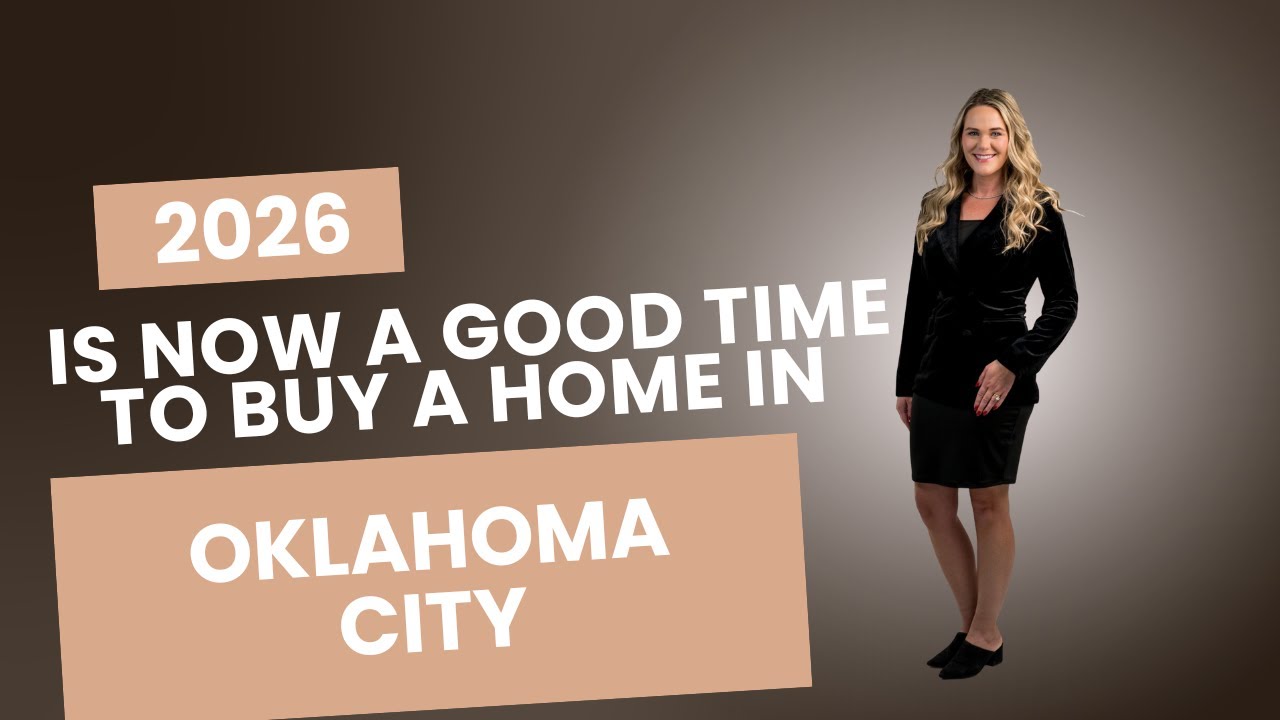 Is Now a Good Time To Buy a Home in Oklahoma City