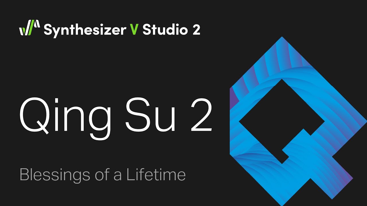Synthesizer V Voice Qing Su 2 Demo - Blessings of a Lifetime