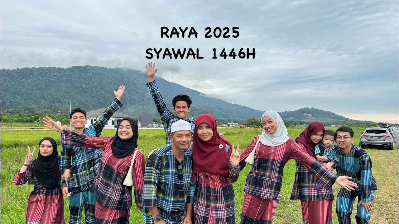 VLOG | RAYA 2025 : Raya Paling Sempoi…?