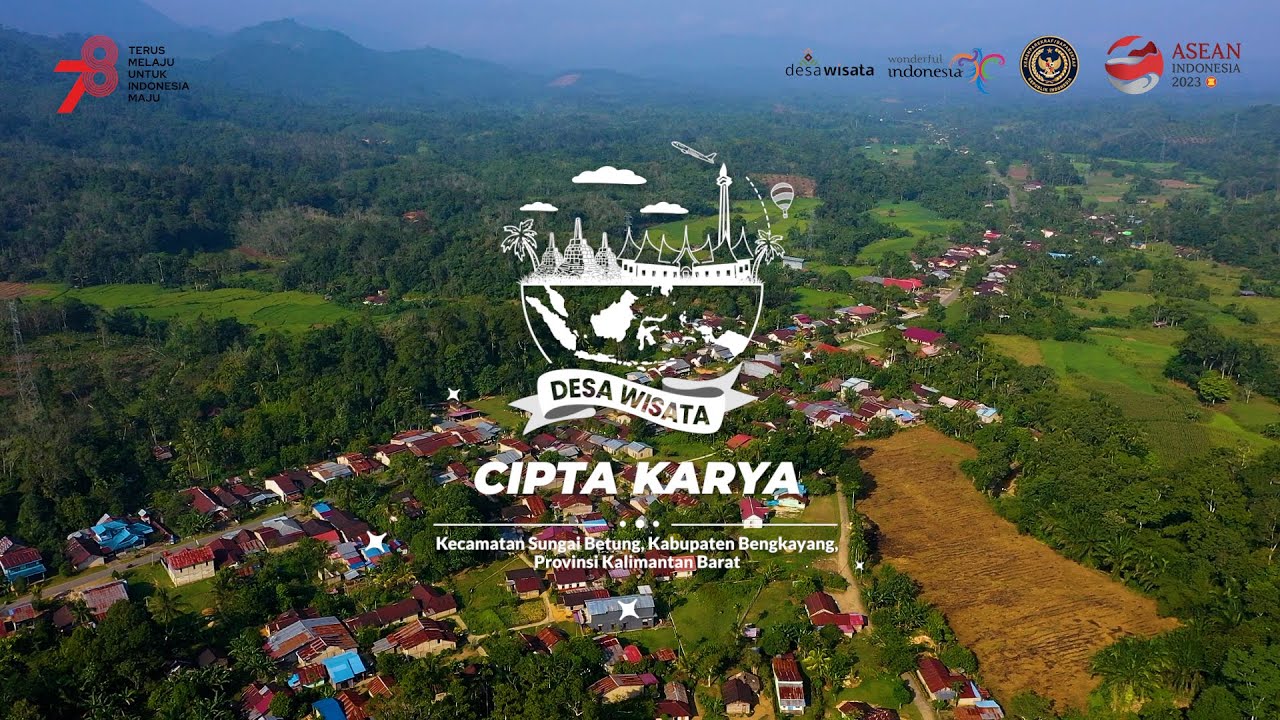 ADWI 2023 || Desa Wisata Cipta Karya, Kab. Bengkayang, Kalimantan Barat
