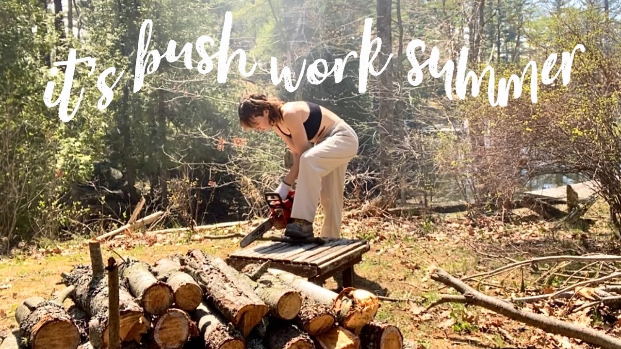 it’s bush work summer