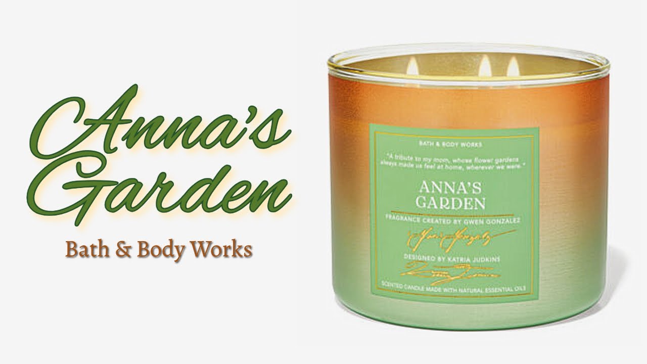 Anna’s Garden 🪴 from Bath & Body Works 🪴candle review!