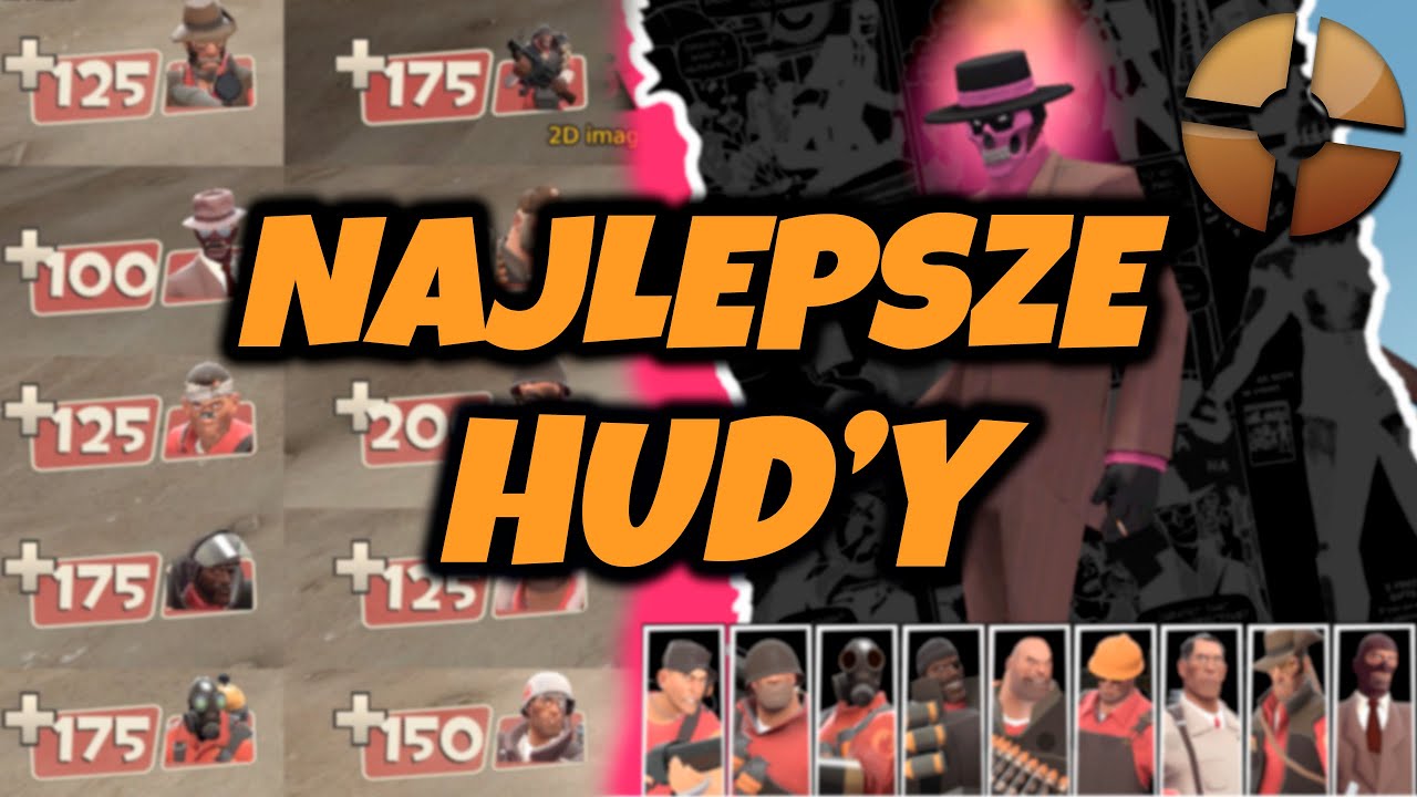 TOP 10 HUD'&Oacute;W do TEAM FORTRESS 2 | 2023