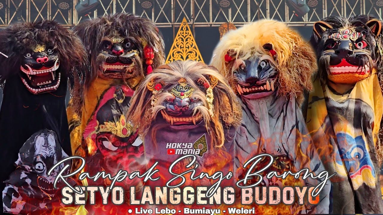 Rampak Singo Barong Setyo Langgeng Budoyo ●  Live Lebo -  Bumiayu - Weleri