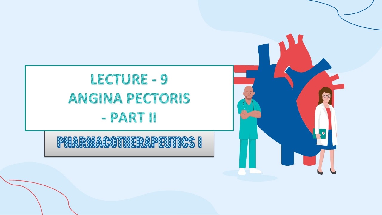 9) Management of Angina Pectoris