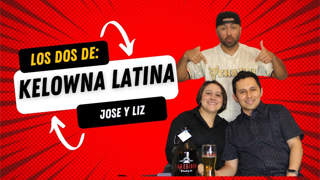Los Dos de Kelowna Latina ‘Jose y Liz’ | Episodio 1