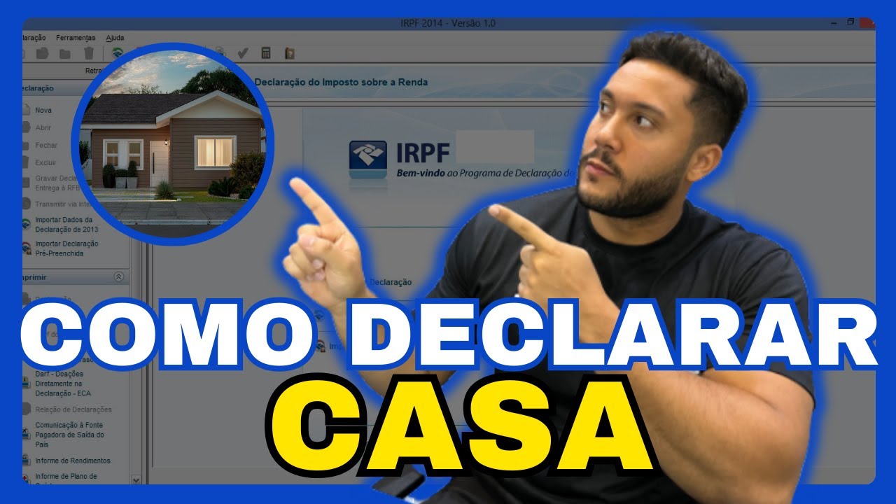 COMO DECLARAR CASA NO IMPOSTO DE RENDA | CASA NA DECLARA&Ccedil;&Atilde;O DE IRPF 2024