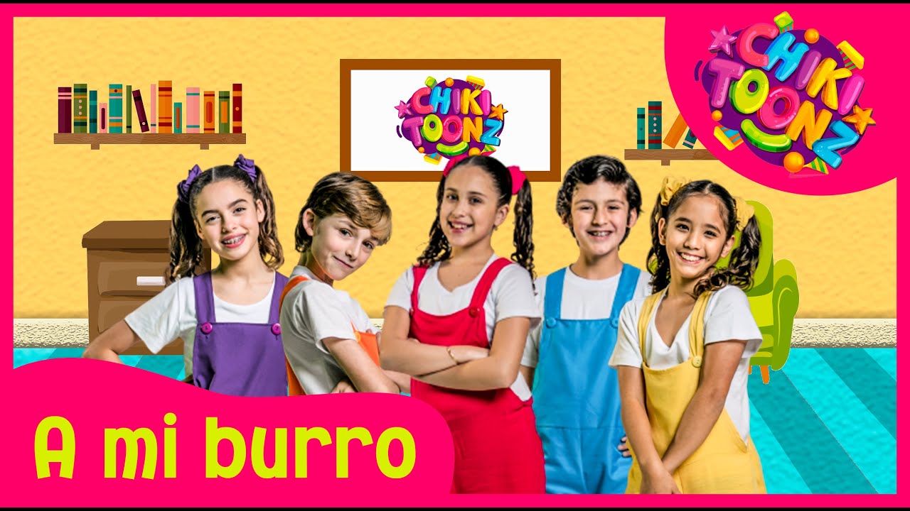A mi burro | Chiki Toonz | M&uacute;sica Infantil  #crian&ccedil;as #kidsvideo #musicaparani&ntilde;os