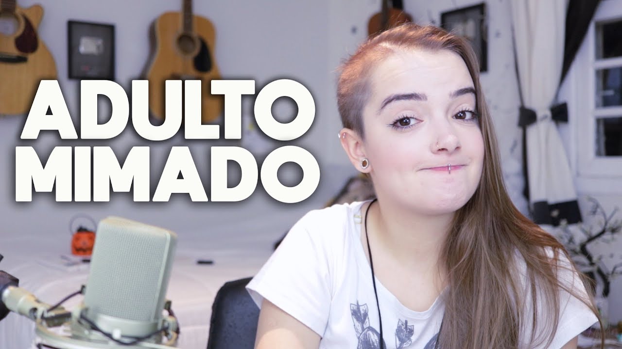ADULTO MIMADO