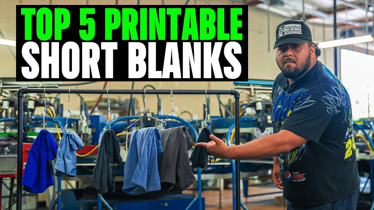 Top 5 Short (Printable) Blanks for YOUR Clothing Brand for 2025!