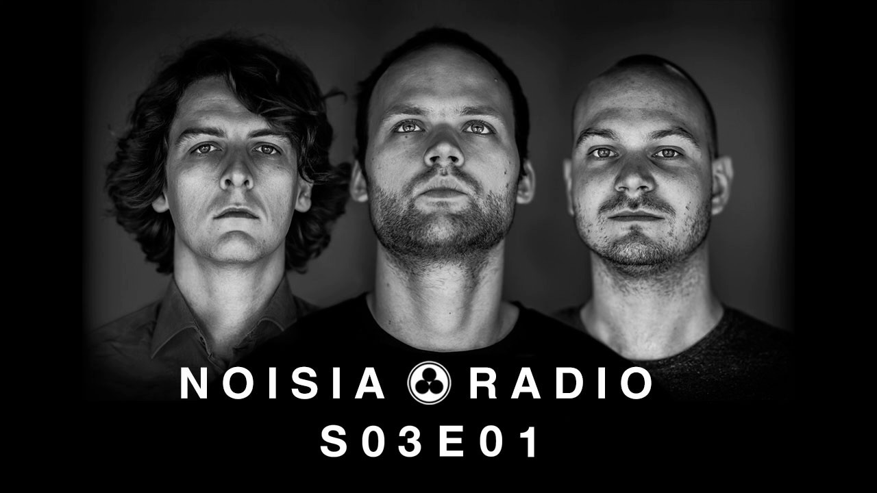 Noisia Radio S03E01