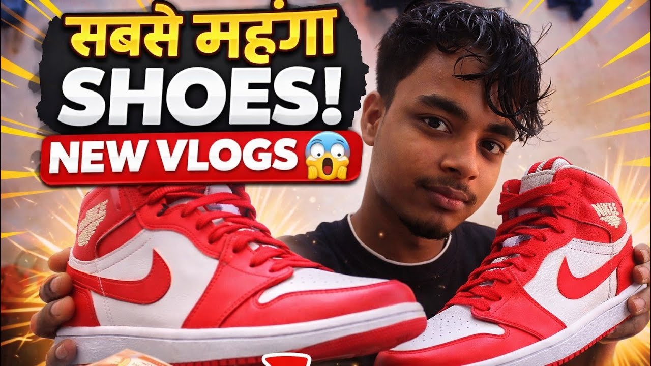Sabse mahanga shoes new vlogs 😱